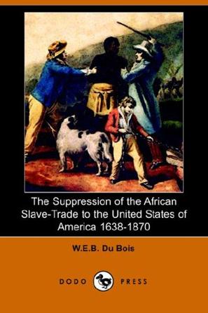 the suppression of the african slave-trade to the