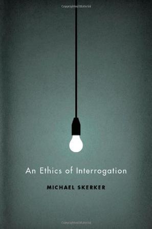 an ethics of interrogation