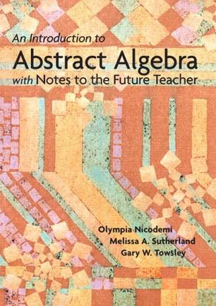 an introduction to abstract algebra with notes to