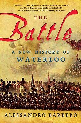 the battle: a new history of waterloo的书评 (0)