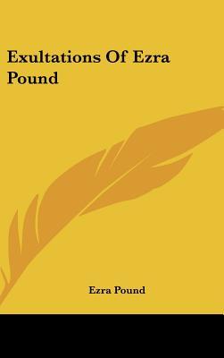 exultations of ezra pound