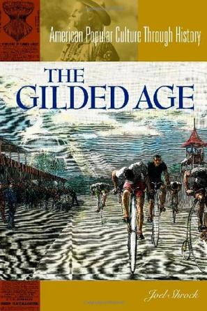 the gilded age