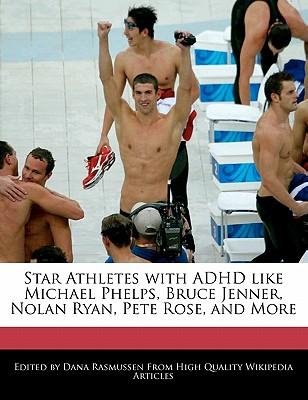 star athletes with adhd like michael phelps, bruce jenner, nolan