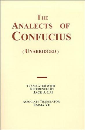 the analects of confucius (unabridged)