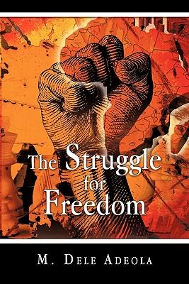 the struggle for freedom