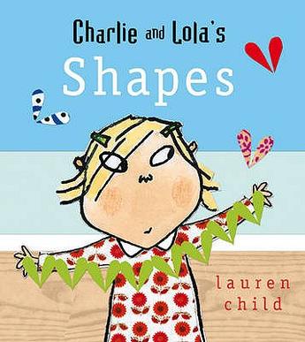 charlie and lola"s shapes
