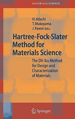 hartree-fock-slater method for materials science