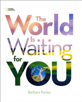 the world is waiting for you