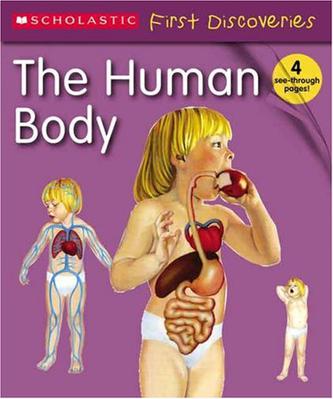 the human body (scholastic first discovery)