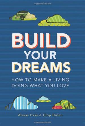 build your dreams