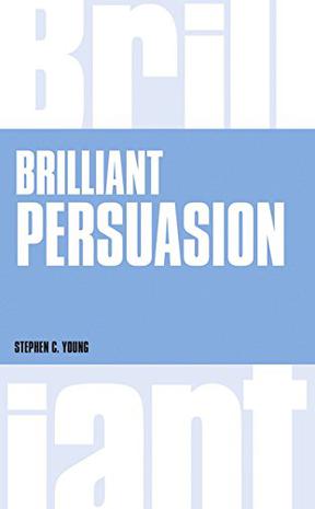 brilliant persuasion