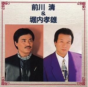 前川清 & 堀内孝雄