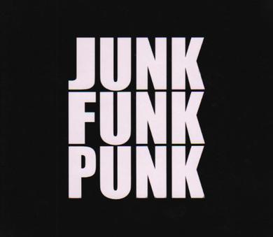 junk funk punk