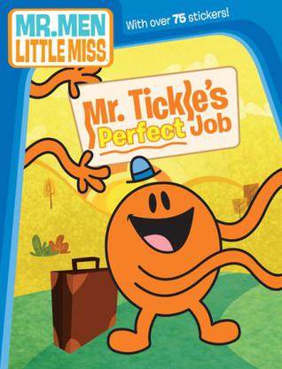 mr. tickle"s perfect job