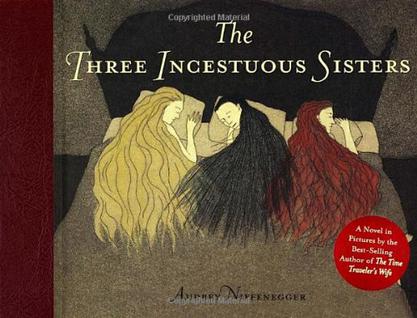 the three incestuous sisters