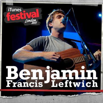 benjamin francis leftwich - itunes festival: london 2011