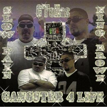 g"fellas / gangster 4 life