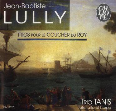 jean-baptiste lully: trios pour le coucher du roy