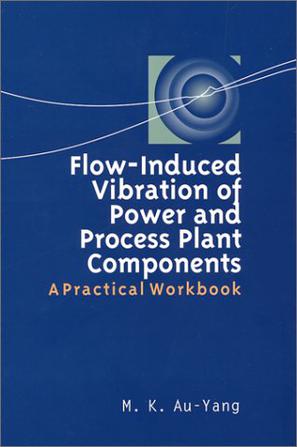 flow-induced vibration of power and process plant