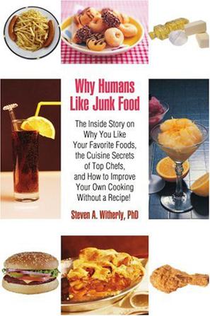 why humans like junk food