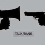 talk/bang