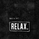 Relax.