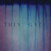 Thin Gaze