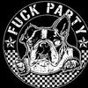 FUCK PARTY