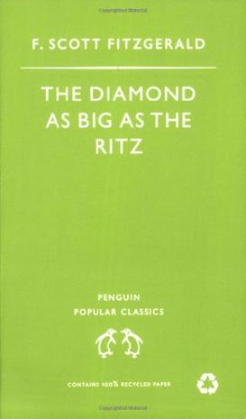 THE DIAMOND AS BIG AS THE RITZ AND OTHER STORIES