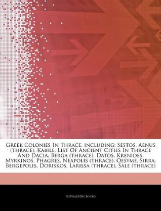 Greek Colonies in Thrace, Including