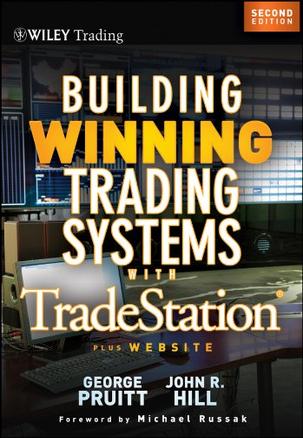 Building winning trading systems with tradestation - wiley