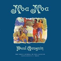 NOA NOA.THE TAHITI JOURNAL OF PAUL GAUGUIN