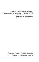 Chinese Communist power and policy in Xinjiang, 1949-1977
