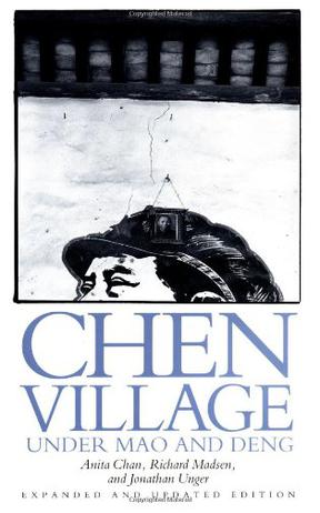 Chen Village under Mao and Deng, Expanded and Updated edition