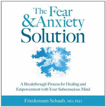 The Fear and Anxiety Solution
