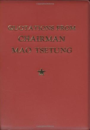 Quotations from Chairman Mao Tse Tung