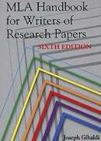 MLA Handbook for Writers of Research Papers (6/e)