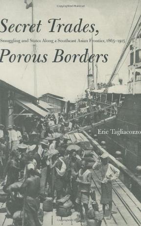 Secret Trades, Porous Borders