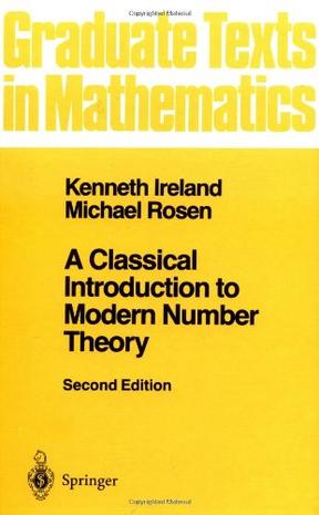 A Classical Introduction to Modern Number Theory