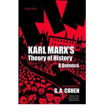 Karl Marx's Theory of History A Defence