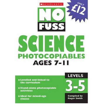 Science Photocopiables - Ages 7-11 Ages 7-11