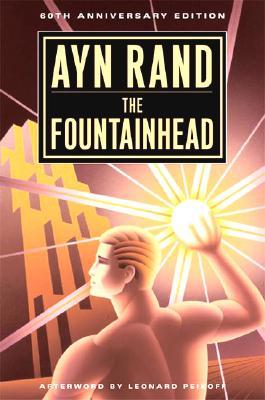 The Fountainhead (Centennial Edition Hardcover)