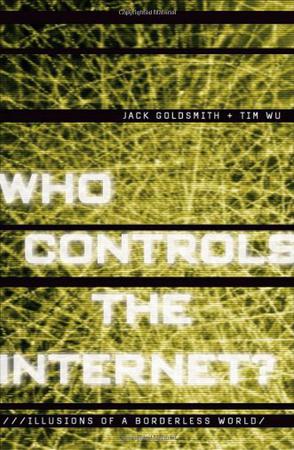 Who Controls The Internet Goldsmith Wu Pdf