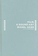 Film, a Sound Art (Film and Culture Series)