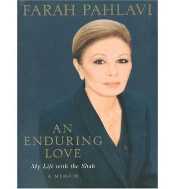 An Enduring Love: My Life with the Shah (LARGE PRINT)