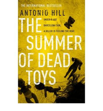 The Summer of Dead Toys