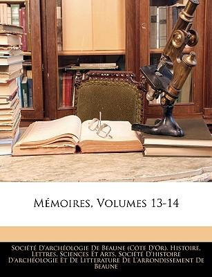 Mmoires, Volumes 13-14