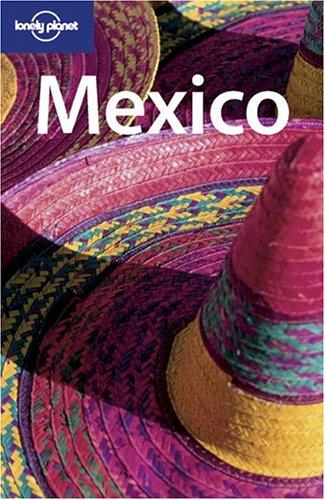 Lonely Planet Mexico (Lonely Planet Mexico)