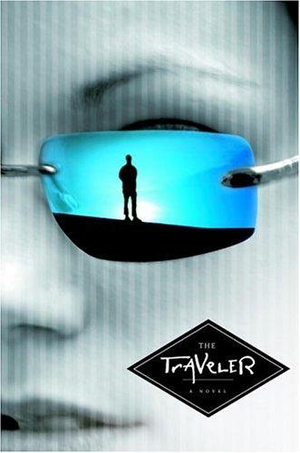 The Traveler : A Novel