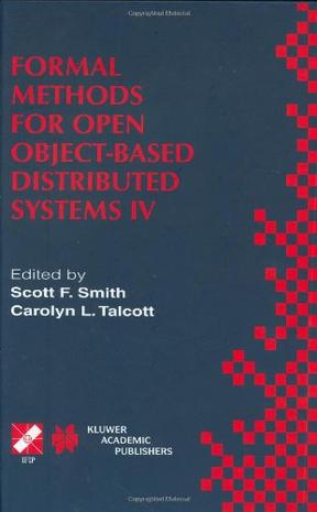 Formal Methods for Open Object-Based Distributed Systems IV